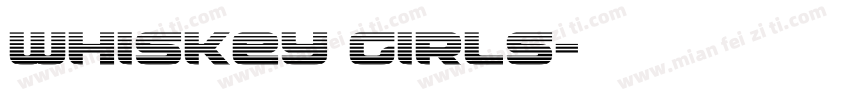 whiskey Girls字体转换